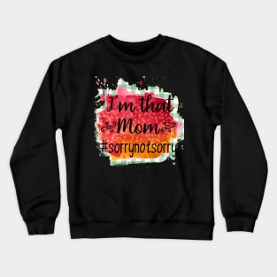 I'M THAT MOM SUBLIMATION Crewneck Sweatshirt